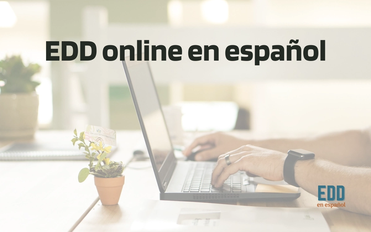 Mi cuenta de EDD online en español | Desempleo, UI login