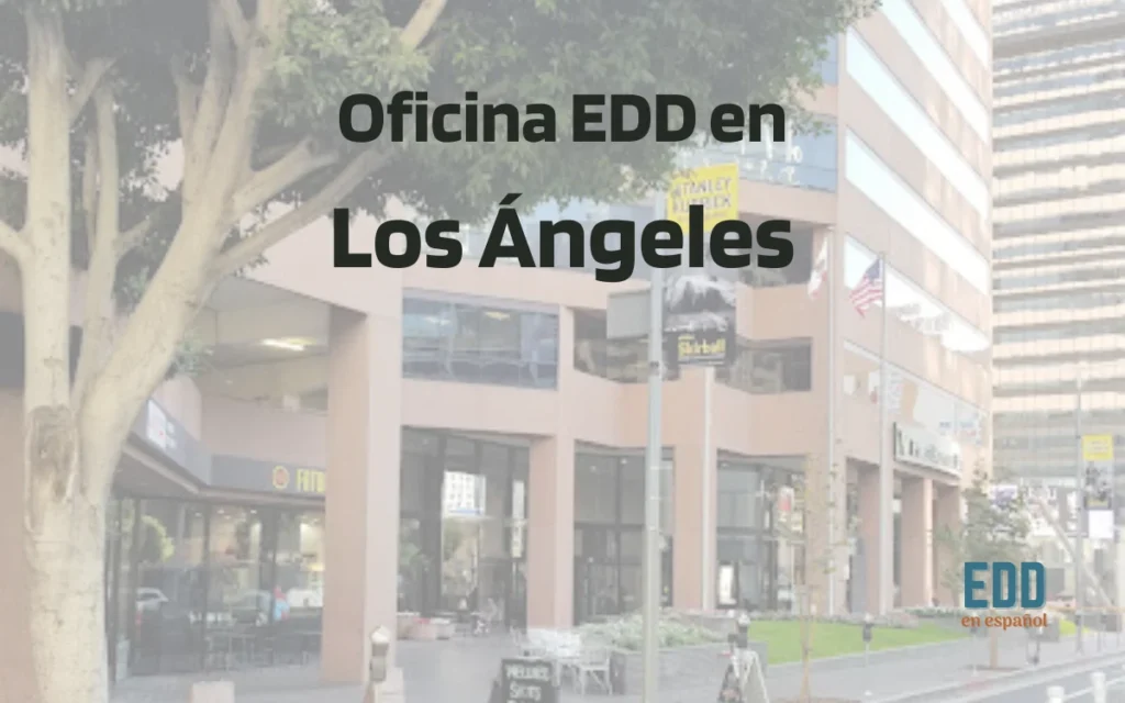 Oficina EDD Los Ángeles