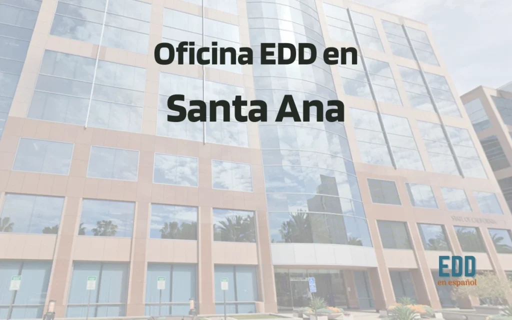 Oficina EDD Santa Ana